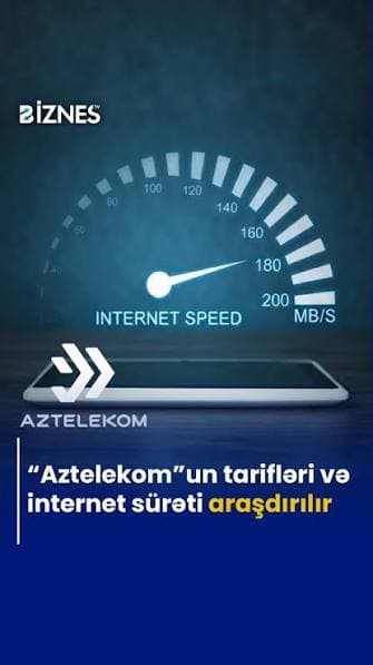 Antiinhisar Agentliyi “Aztelekom”un internet tariflərini araşdırır