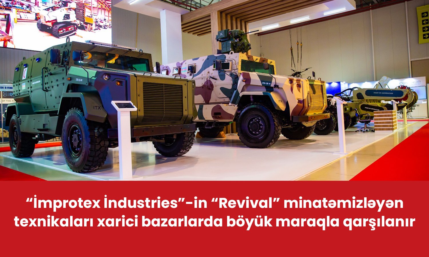 “İmprotex İndustries”-in “Revival” minatəmizləyən texnikaları xarici bazarlarda böyük maraqla qarşılanır