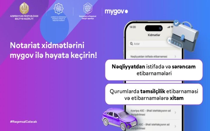 Azərbaycanda notariat xidmətləri “myGov” platformasına inteqrasiya edildi